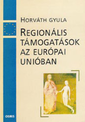 Regionális támogatások az Európai Unióban
