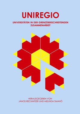 cover_UNIREGIO - Universitäten in der grenzüberschreitenden Zusammenarbeiten